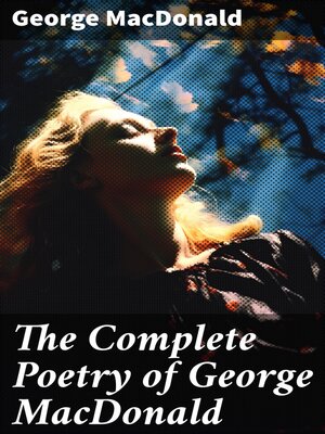 cover image of The Complete Poetry of George MacDonald